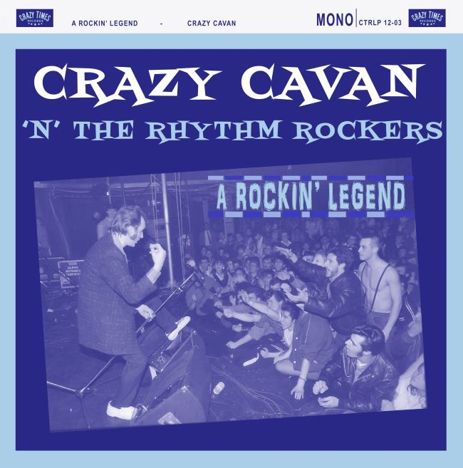 Crazy Cavan & The Rhythm Rockers - A Rockin' Legend ( Ltd Lp )